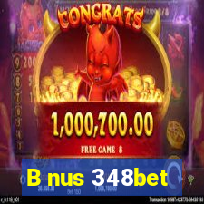 B nus 348bet